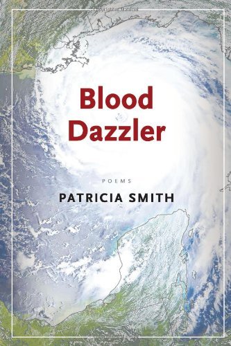 Cover for Patricia Smith · Blood Dazzler (Taschenbuch) (2008)