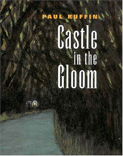 Cover for Paul Ruffin · Castle in the Gloom (Hardcover Book) (2004)