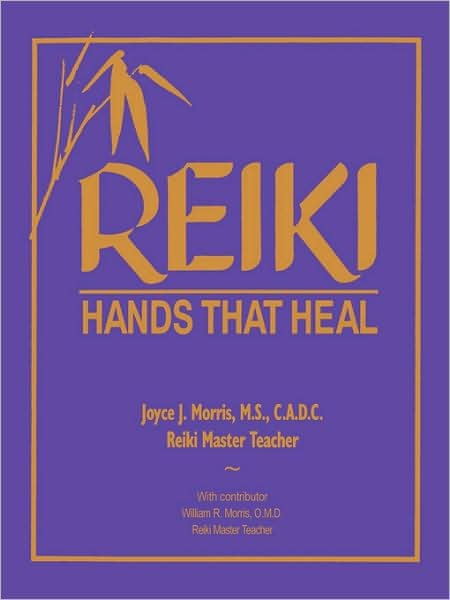 Reiki: Hands That Heal - Joyce Morris - Books - Red Wheel/Weiser - 9781578631186 - January 29, 1999