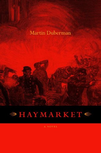 Cover for Martin Duberman · Haymarket: A Novel (Hardcover Book) (2004)