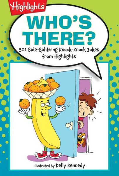 Who's There? - Highlights for Children - Kirjat - Astra Publishing House - 9781590789186 - keskiviikko 1. elokuuta 2012