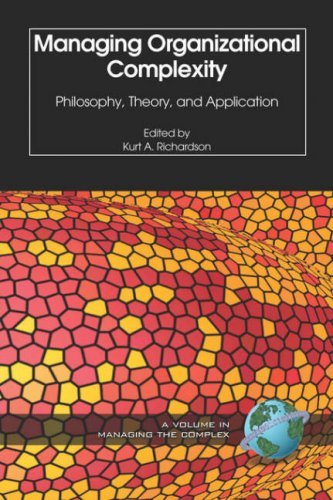 Cover for Kurt Richardson · Managing Organizational Complexity: Philosophy, Theory and Application (Isce Book) (I.s.c.e. Book Series--managing the Complex) (Paperback Book) (2005)