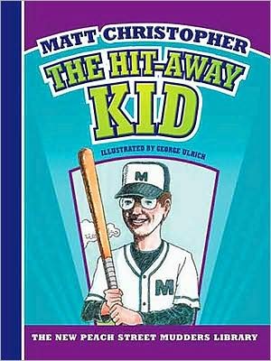 Cover for Matt Christopher · The Hit-away Kid (New Peach Street Mudders Library) (Hardcover Book) (2010)