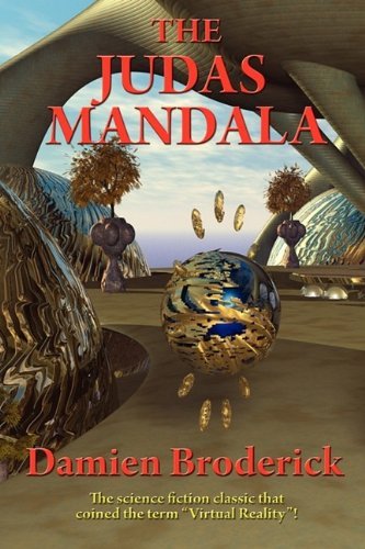 Cover for Damien Broderick · The Judas Mandala (Paperback Book) (2009)