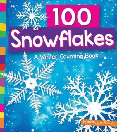 Cover for Martha E H Rustad · 100 Snowflakes (Hardcover Book) (2016)