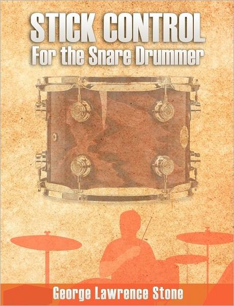 Cover for George Lawrence Stone · Stick Control: For the Snare Drummer (Paperback Book) (2012)