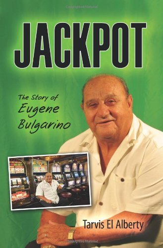 Cover for Tarvis El Alberty · Jackpot: The Story of Eugene Bulgarino (Pocketbok) (2011)