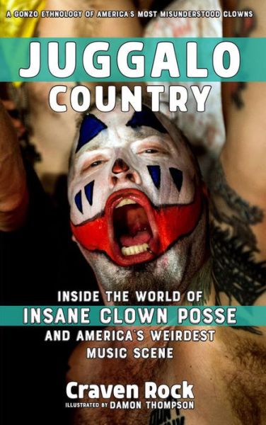 Cover for Craven Rock · Juggalo Country (Book) (2019)