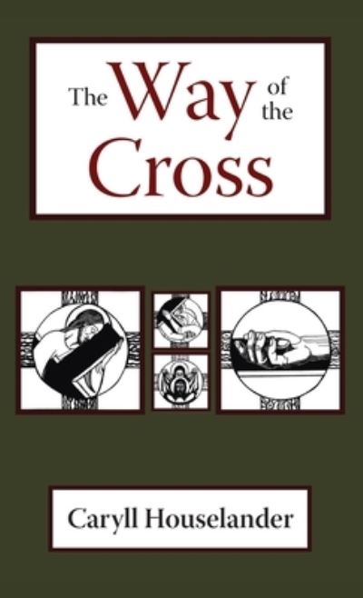 Cover for Caryll Houselander · Way of the Cross (Bok) (2015)