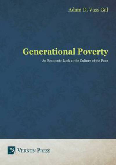 Cover for Adam D Vass Gal · Generational Poverty (Hardcover Book) (2015)