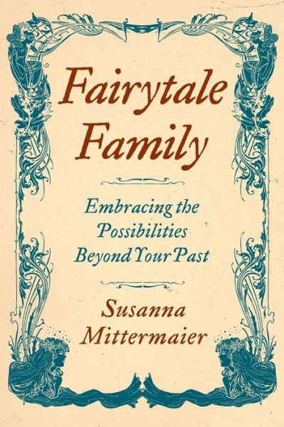 Cover for Susanna Mittermaier · Fairytale Family (Taschenbuch) (2019)