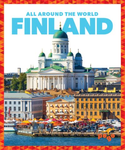 Finland - All Around the World - Spanier Kristine Mlis - Books - Jump! Incorporated - 9781636900186 - August 1, 2021