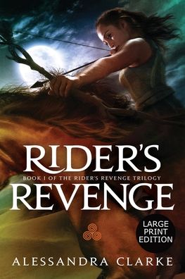 Cover for Alessandra Clarke · Rider's Revenge (Paperback Book) (2020)