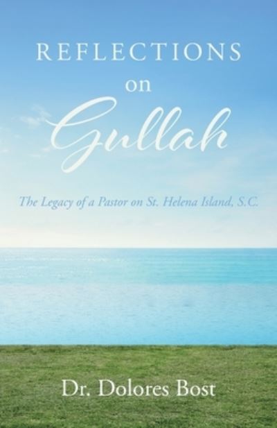 Cover for Dolores Bost · Reflections on Gullah (Book) (2022)