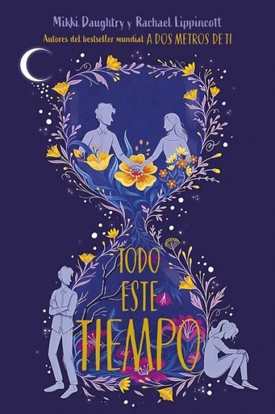 Cover for Rachael Lippincott · Todo este tiempo / All This Time (Paperback Bog) (2021)