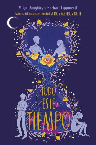 Cover for Rachael Lippincott · Todo este tiempo / All This Time (Pocketbok) (2021)