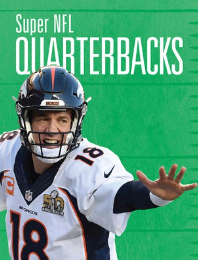 Cover for Matt; Heather Dilorenzo Tustison; Williams · Super Quarterbacks (Book) (2024)