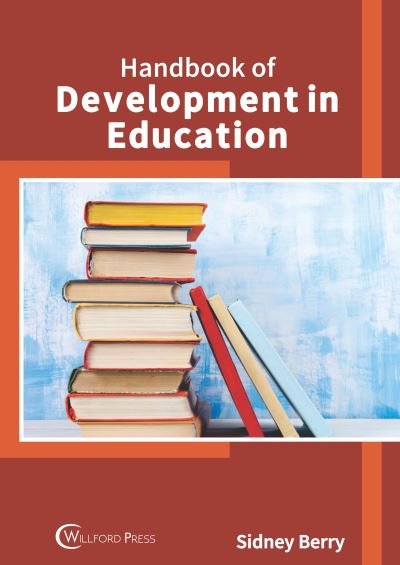 Cover for Sidney Berry · Handbook of Development in Education (Hardcover Book) (2022)