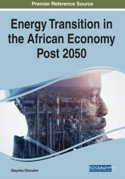 Cover for Olayinka Ohunakin · Energy Transition in the African Economy Post-2050 (Book) (2023)