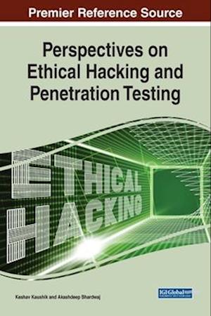 Cover for Keshav Kaushik · Perspectives on Ethical Hacking and Penetration Testing (Book) (2023)