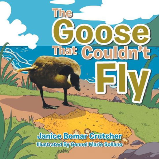 Cover for Janice Bomar Crutcher · Goose That Couldn't Fly (Book) (2023)