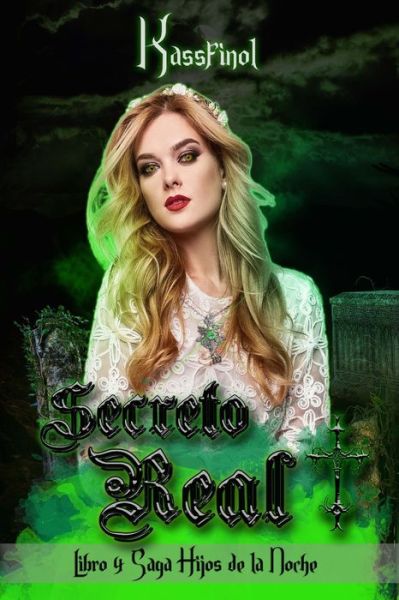 Cover for Kassfinol · Secreto real (Paperback Book) (2019)