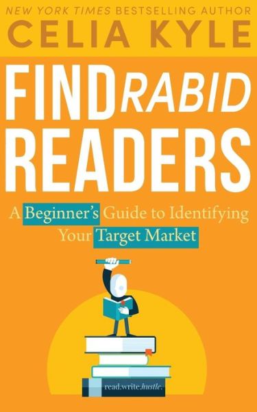 Find Rabid Readers - Celia Kyle - Boeken - Novel Notes - 9781680390186 - 28 juni 2019