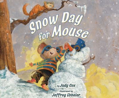 Cover for Judy Cox · Snow Day for Mouse (CD) (2015)