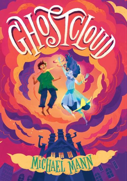 Ghostcloud - Michael Mann - Bøger - Peachtree Publishers - 9781682635186 - 27. september 2022