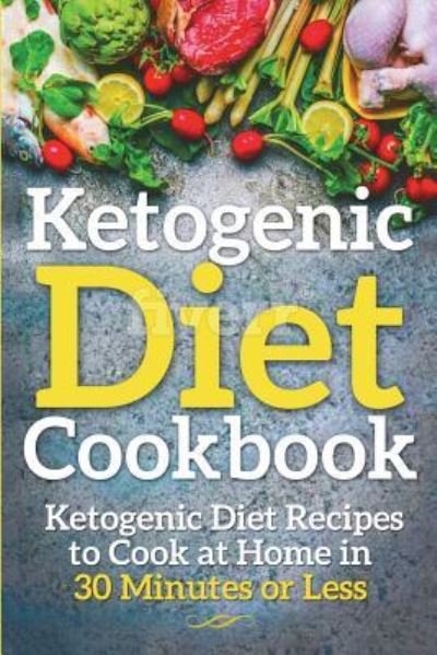 Cover for Lela Gibson · Ketogenic Diet Cookbook (Pocketbok) (2018)