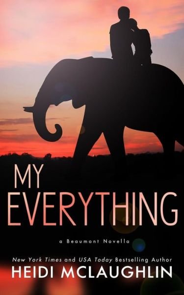 My Everything - Heidi McLaughlin - Libros - Createspace Independent Publishing Platf - 9781724739186 - 3 de agosto de 2018