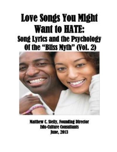 Cover for Matthew C Stelly · Love Songs You Might Want to HATE (Paperback Book) (2018)