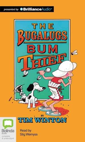 Cover for Tim Winton · The Bugalugs Bum Thief (Audiobook (CD)) [Unabridged edition] (2013)
