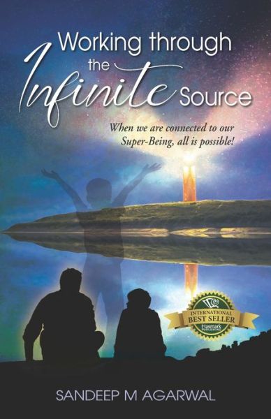 Cover for Sandeep M Agarwal · Working through the Infinite Source (Paperback Book) (2021)