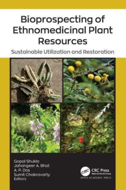 Cover for Bioprospecting of Ethnomedicinal Plant Resources: Sustainable Utilization and Restoration (Hardcover Book) (2024)