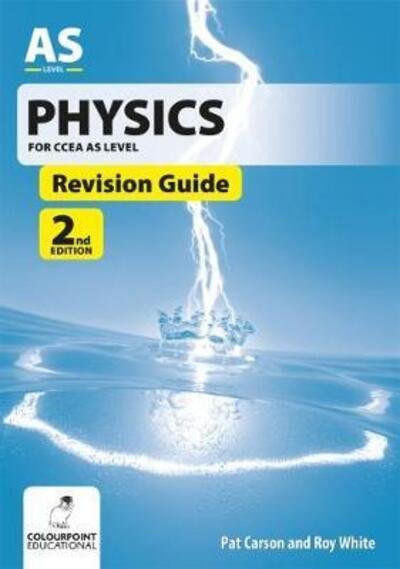 Cover for Pat Carson · Physics Revision Guide for CCEA AS Level (Taschenbuch) [2nd Revised edition] (2017)