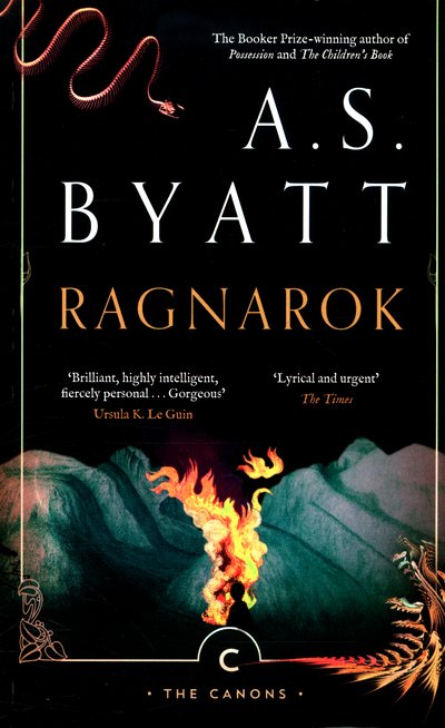 Cover for Byatt · Ragnarok, The End of the Gods (Bog) [Main - Canons edition] (2016)