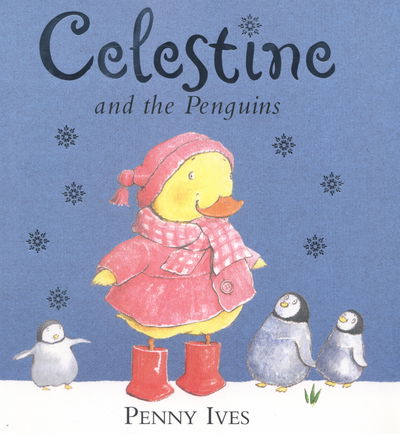 Cover for Penny Ives · Celestine and the Penguins (Paperback Book) (2014)