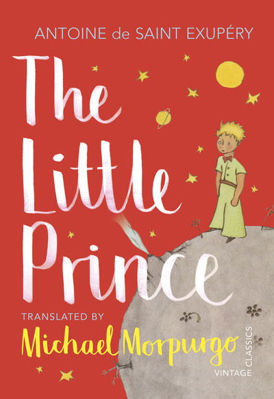 Cover for Antoine De Saint-Exupery · The Little Prince: A new translation by Michael Morpurgo (Paperback Book) (2020)