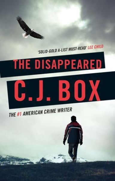 Cover for C.J. Box · The Disappeared - Joe Pickett (Paperback Bog) [UK Airports edition] (2018)