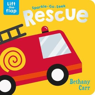 Cover for Katie Button · Sparkle-Go-Seek Rescue - Sparkle-Go-Seek Lift-the-Flap Books (Board book) (2020)