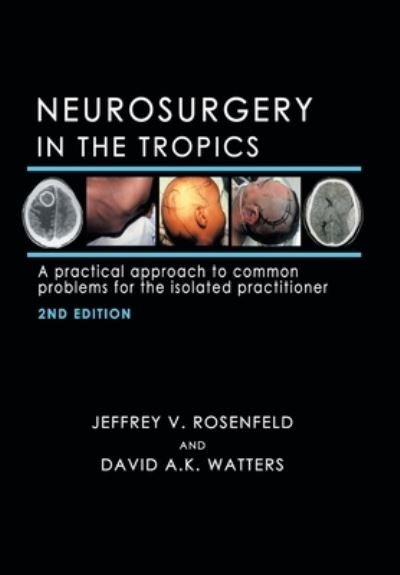 Cover for Jeffrey V Rosenfeld · Neurosurgery in the Tropics (Hardcover Book) (2019)