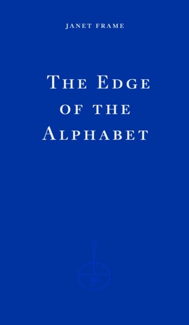 Cover for Janet Frame · The Edge of the Alphabet (Pocketbok) (2024)