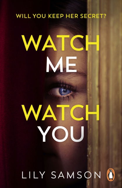 Cover for Lily Samson · Watch Me Watch You (Paperback Book) (2026)