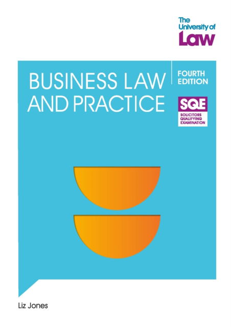 Cover for Liz Jones · SQE - Business Law and Practice 4e (Paperback Book) (2024)