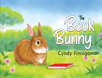 Cyndy Finnigan · The Book Bunny (Paperback Book) (2024)