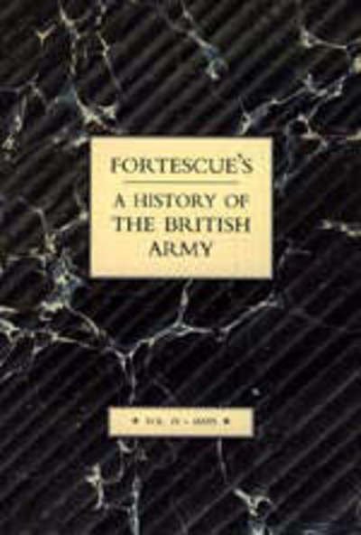 Cover for J. W. Fortescue · Fortescue's History of the British Army: Volume IV Maps (Paperback Book) (2004)