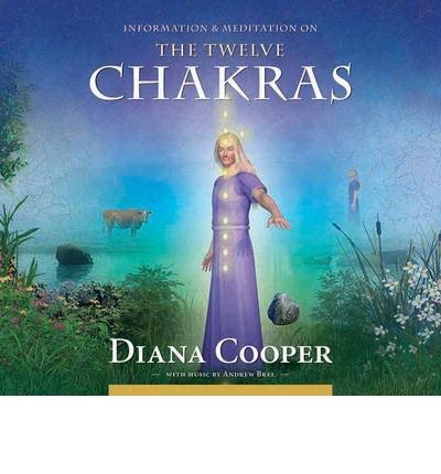 The Twelve Chakras - Information & Meditation - Diana Cooper - Audio Book - Findhorn Press Ltd - 9781844095186 - October 1, 2010