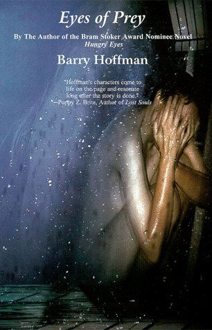 Cover for Barry Hoffman · Eyes of Prey (Hardcover Book) [Limited edition] (1998)