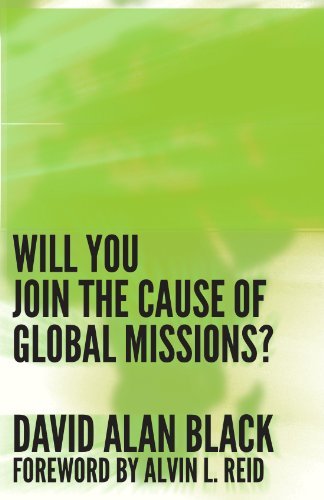 Cover for David Alan Black · Will You Join the Cause of Global Missions? (Paperback Book) (2012)